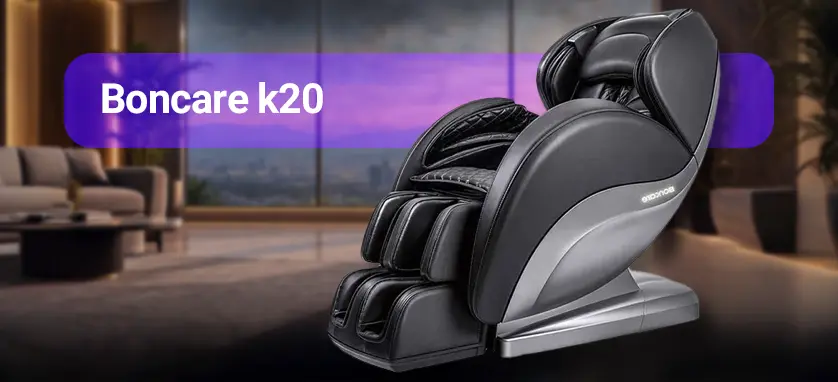 بهترین صندلی ماساژور میان رده بن کر Boncare K20
